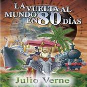 La Vuelta al Mundo en 80 días by  Julio Verne audiobook