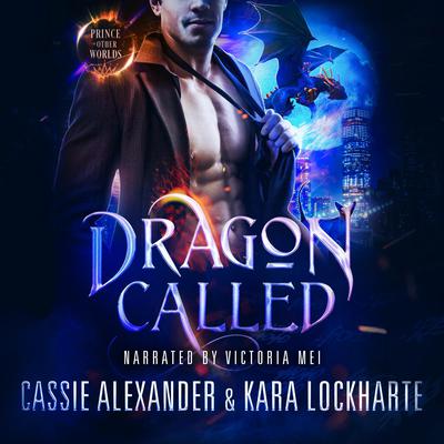 Dragon Called by Cassie Alexander audiobook