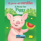 El picnic del cerdito / A Picnic for Piggy by  Erin Rose Grobarek audiobook