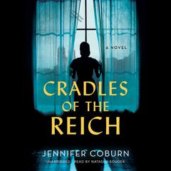 Cradles of the Reich by Jennifer Coburn audiobook