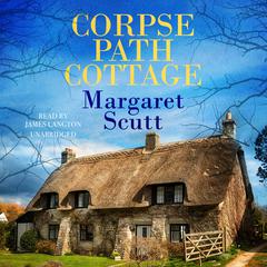 Corpse Path Cottage by Margaret Scutt audiobook