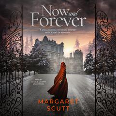 Now and Forever by Margaret Scutt audiobook