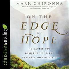 On the Edge of Hope by Mark Chironna audiobook