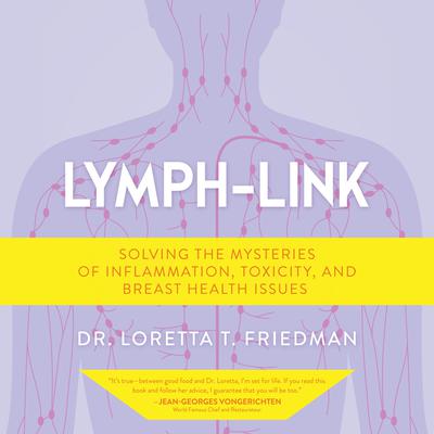 Lymph-Link by Loretta T. Friedman audiobook