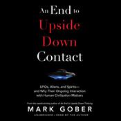 An End to Upside Down Contact by  Mark Gober audiobook
