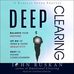 Deep Clearing by John Ruskan audiobook
