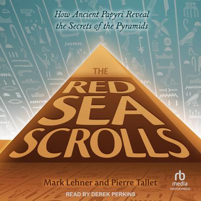 The Red Sea Scrolls by Mark Lehner audiobook