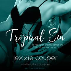 Tropical Sin by Lexxie Couper audiobook