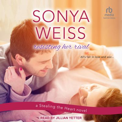 Resisting Her Rival by Sonya Weiss audiobook