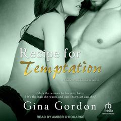 Recipe for Temptation by Gina Gordon audiobook