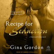 Recipe For Seduction by  Gina Gordon audiobook