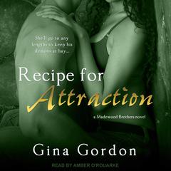 Recipe For Attraction by Gina Gordon audiobook