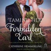 Taming Her Forbidden Earl by  Catherine Hemmerling audiobook
