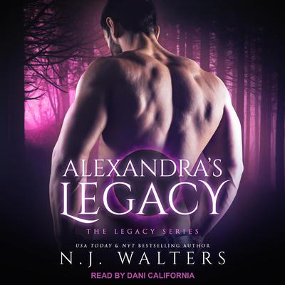 Alexandra's Legacy by N.J. Walters audiobook