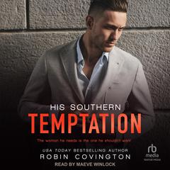 His Southern Temptation by Robin Covington audiobook
