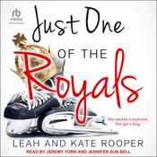 Just One of the Royals by  Kate Rooper audiobook