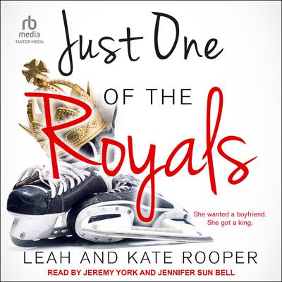 Just One of the Royals by Kate Rooper audiobook