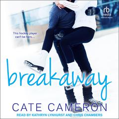 Breakaway by Cate Cameron audiobook