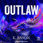 Outlaw by  K. Eason audiobook