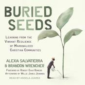 Buried Seeds by  Alexia Salvatierra audiobook