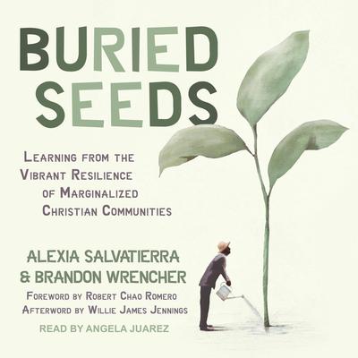 Buried Seeds by Alexia Salvatierra audiobook