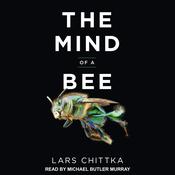 The Mind of a Bee by  Lars Chittka audiobook