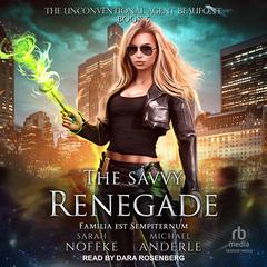 The Savvy Renegade by Sarah Noffke audiobook