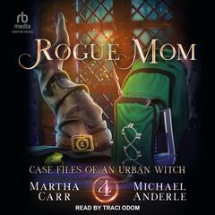 Rogue Mom by Michael Anderle audiobook