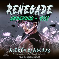 Renegade by Alexey Osadchuk audiobook