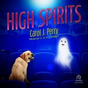 High Spirits by  Carol J. Perry audiobook