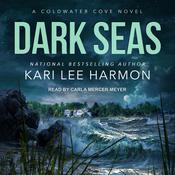 Dark Seas by  Kari Lee Harmon audiobook