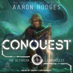 Conquest by Aaron Hodges audiobook