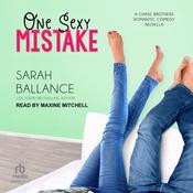 One Sexy Mistake by  Sarah Ballance audiobook