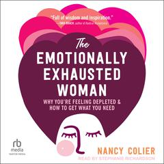 The Emotionally Exhausted Woman by Nancy Colier audiobook