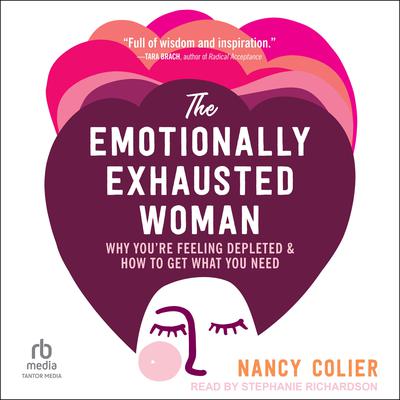 The Emotionally Exhausted Woman by Nancy Colier audiobook