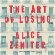 The Art of Losing by  Alice Zeniter audiobook