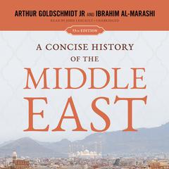 A Concise History of the Middle East by Ibrahim Al-Marashi audiobook