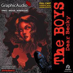 The Boys: Dear Becky [Dramatized Adaptation] by Garth Ennis audiobook