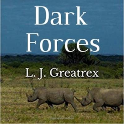 Dark Forces by L.J. Greatrex audiobook