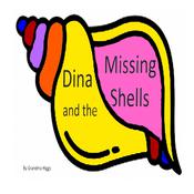 Dina and the Missing Shells by  Grandma Higgs audiobook