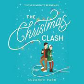 The Christmas Clash by  Suzanne Park audiobook