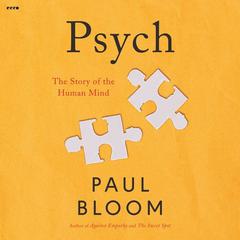 Psych by Paul Bloom audiobook