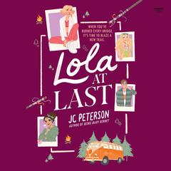 Lola at Last by J. C. Peterson audiobook