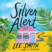 Silver Alert by  Lee Smith audiobook
