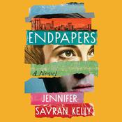 Endpapers by  Jennifer Savran Kelly audiobook