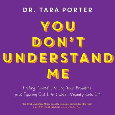 You Don't Understand Me by Tara Porter audiobook