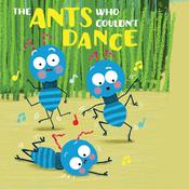 The Ants Who Couldn't Dance by  Susan Rich Brooke audiobook