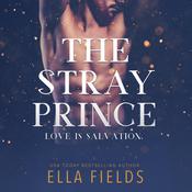 The Stray Prince by  Ella Fields audiobook
