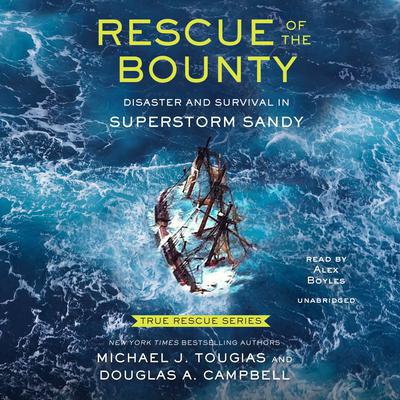 Rescue of the Bounty (Young Readers Edition) by Michael J. Tougias audiobook