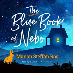 The Blue Book of Nebo by Manon Steffan Ros audiobook
